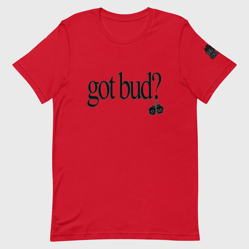 Got Bud? T-Shirt (Red)